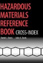 Hazardous Materials Reference Book: Cross-Index - Daniel Davis, Harold Davis, Ja Davis Ja