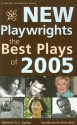 New Playwrights: The Best Plays of 2005 - D.L. Lepidus