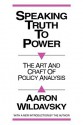 Speaking Truth to Power - Aaron Wildavsky