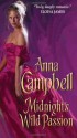 Midnight's Wild Passion - Anna Campbell