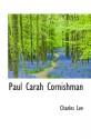 Paul Carah Cornishman - Charles Lee