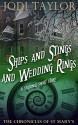 Ships and Stings and Wedding Rings (The Chronicles of St. Mary's) - Jodi Taylor