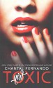 [(Toxic Girl)] [By (author) Chantal Fernando] published on (April, 2014) - Chantal Fernando