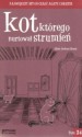 Kot, którego nurtował strumień - Lilian Jackson Braun