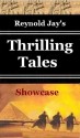 Thrilling Tales Showcase - Reynold Jay