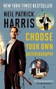 Neil Patrick Harris: Choose Your Own Autobiography - Neil Patrick Harris