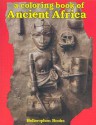 A Coloring Book of Ancient Africa - Bellerophon Books