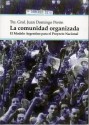 La comunidad organizada: El Modelo Argentino para el Proyecto Nacional - Juan Domingo Perón