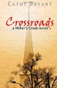 CROSSROADS-Christian Contemporary Romance (A Miller's Creek Novel) (Volume 6) - Cathy Bryant