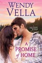 A Promise Of Home (A Lake Howling Novel Book 1) - Wendy Vella