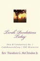 Torah Revelations Today: Coderesearchcorp Data & Commentary No. 1 - Theodore G. McClendon Jr., Rachel Harris