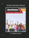 Student Activities Manual for Identidades: Exploraciones E Interconexiones - Judith E. Liskin-Gasparro