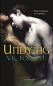 Undying - V.K. Forrest