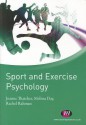 Sport and Exercise Psychology - Joanne Thatcher, Rachel Rahman