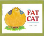 The Fat Cat: A Danish Folktale - Jack Kent