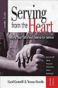 Serving From The Heart Leader Guide Revised/Updated: Finding Your Gifts And Talents For Service - Yvonne Gentile, Carol Cartmill