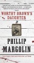 Worthy Brown's Daughter - Phillip Margolin