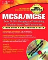 McSa/MCSE Managing and Maintaining a Windows Server 2003 Environment (Exam 70-290): Study Guide & DVD Training System - Thomas W. Shinder, Syngress