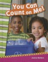 You Can Count on Me! - Joanne Mattern