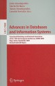 Advances In Databases And Information Systems: Associated Workshops And Doctoral Consortium Of The 13th East European Conference, Adbis 2009, Riga, Lativia, ... Applications, Incl. Internet/Web, And Hci) - Janis Grundspenkis, Marite Kirikova, Yannis Manolopoulos, Leonids Novickis