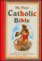 Holy Bible: My First Catholic Bible: New Testament Edition - Anonymous, Natalie Carabetta