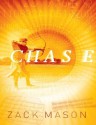 Chase - Zack Mason