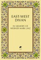 East-West Divan: In Memory of Werner Mark Linz - Peter Clark, El Hassan bin Talal