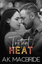 Instant Heat - A.K. MacBride