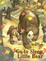 Go to Sleep, Little Bear - Jan Mogensen