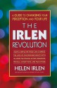 The Irlen Revolution: A Guide to Overcoming Learning Disabilities - Helen Irlen, Larry Trivieri Jr.