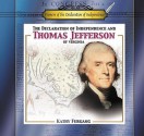 The Declaration of Independence and Thomas Jefferson of Virginia - Kathy Furgang