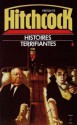 Histoires terrifiantes - Alfred Hitchcock