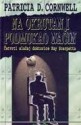 Na okrutan i podmukao način - Patricia Cornwell, Martina Gračanin