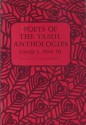 Poets of the Tamil Anthologies: Ancient Poems of Love and War - George L. Hart