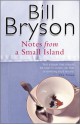 Notes From A Small Island - Bill Bryson