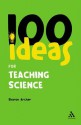 100 Ideas for Teaching Science - Sharon Archer