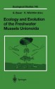 Ecology And Evolution Of The Freshwater Mussels Unionoida - G. Bauer