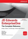 JD Edwards EnterpriseOne : The Complete Reference (Osborne ORACLE Press Series) - John Stern