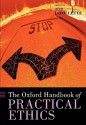 The Oxford Handbook of Practical Ethics (Oxford Handbooks) - Hugh LaFollette