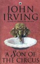 A Son of the Circus - John Irving