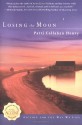 Losing the Moon - Patti Callahan Henry