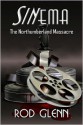 Sinema: The Nothumberland Massacre - Rod Glenn