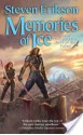 Memories of Ice: Book Three of The Malazan Book of the Fallen - Steven Erikson