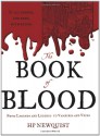 The Book of Blood: From Legends and Leeches to Vampires and Veins - H.P. Newquist