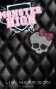 Monster High - Lisi Harrison