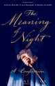 The Meaning of Night - Michael Cox