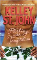 Flirting With Temptation - Kelley St. John