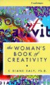 The Woman's Book of Creativity - C. Diane Ealy