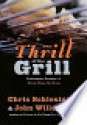 The Thrill of the Grill - Chris Schlesinger