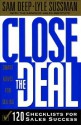 Close the Deal: 120 Checklists for Sales Success - Samuel D. Deep, Lyle Sussman